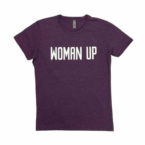 'WOMAN UP' ADULT T-SHIRT